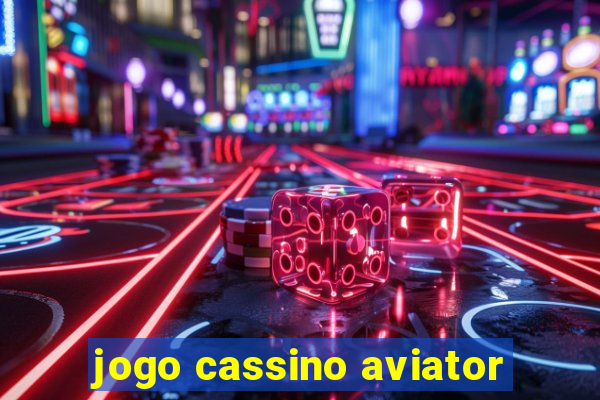 jogo cassino aviator